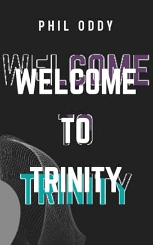 Welcome To Trinity - signed copy (Entanglement companion novella)